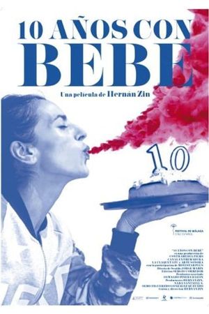 10 años con Bebe's poster