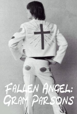 Gram Parsons: Fallen Angel's poster