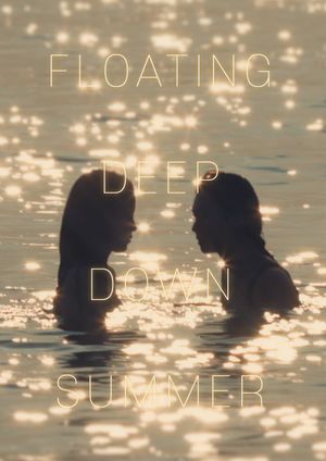 Floating Deep Down Summer's poster