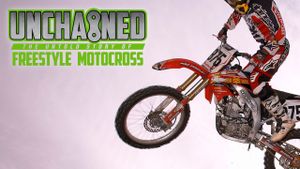 Unchained: The Untold Story of Freestyle Motocross's poster