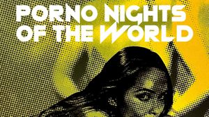 Porno Nights of the World's poster