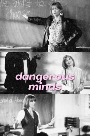 Dangerous Minds's poster