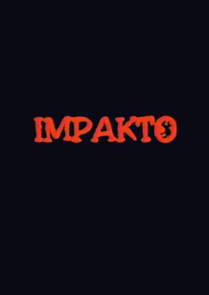 Impakto's poster