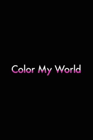 Colour My World's poster