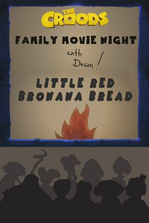 Family Movie Night: Little Red Bronana Bread's poster