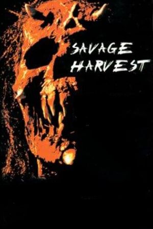 Savage Harvest's poster