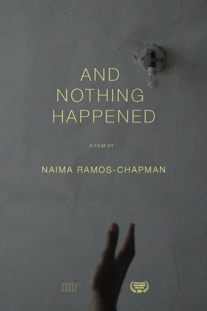 And Nothing Happened's poster