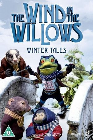 The Wind in the Willows: Winter Tales's poster