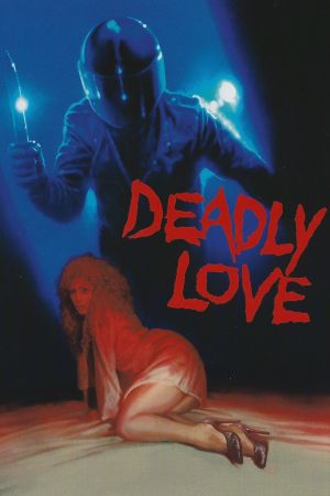 Deadly Love's poster