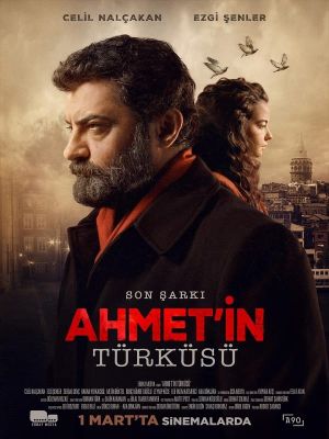 Son Sarki: Ahmet'in Türküsü's poster