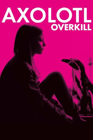 Axolotl Overkill's poster