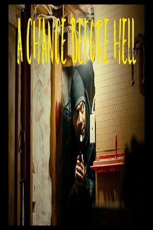 A Chance Before Hell's poster