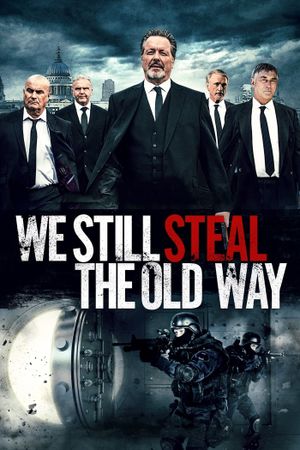 We Still Steal the Old Way's poster