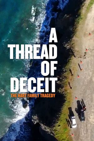 A Thread of Deceit: The Hart Family Tragedy's poster