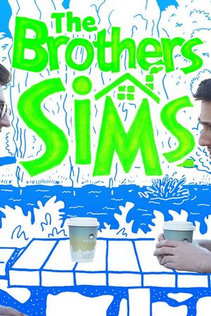The Brothers Sims's poster