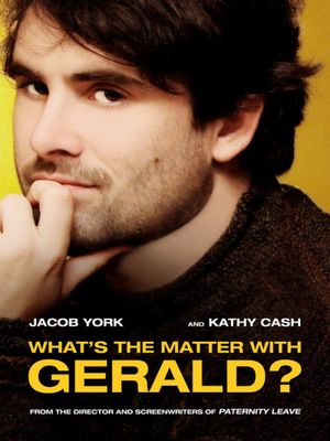 What's the Matter with Gerald?'s poster