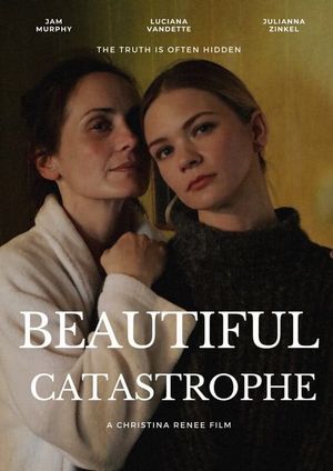 Beautiful Catastrophe's poster image