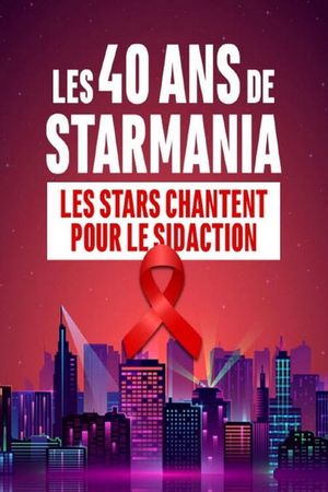 Les 40 ans de Starmania's poster