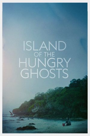 Island of the Hungry Ghosts's poster