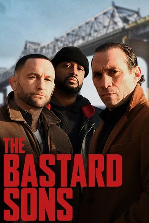 The Bastard Sons's poster