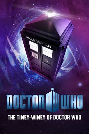 The Timey-Wimey of Doctor Who's poster