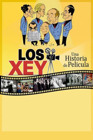Los Xey, una historia de película's poster