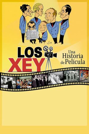 Los Xey, una historia de película's poster image