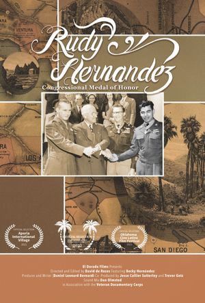 Rudy Hernandez: Congressional Medal of Honor's poster