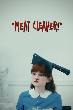 Meat Cleaver!'s poster