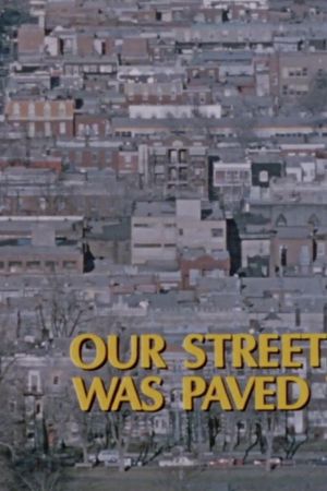 Our Street Was Paved with Gold's poster