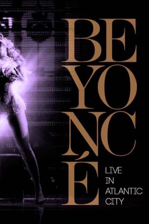 Beyoncé Live in Atlantic City's poster