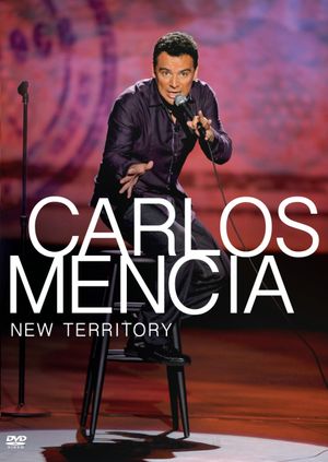 Carlos Mencia: New Territory's poster