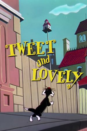 Tweet and Lovely's poster
