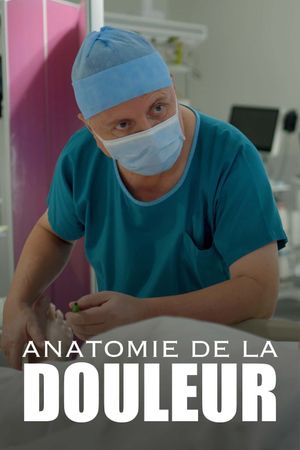 Anatomie de la douleur's poster