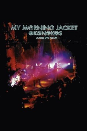 My Morning Jacket: Okonokos's poster
