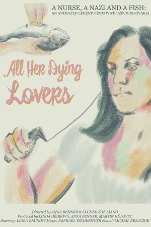 All Her Dying Lovers's poster