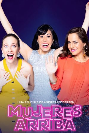 Mujeres Arriba's poster