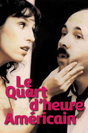Le quart d'heure américain's poster