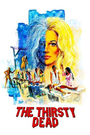 The Thirsty Dead's poster