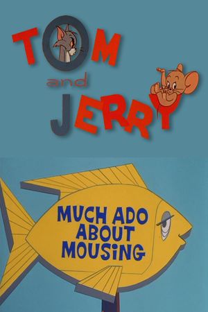 Much Ado About Mousing's poster