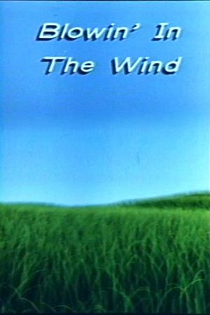 Blowin' in the Wind's poster