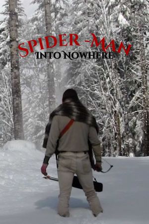 Spider-Man: Into Nowhere's poster