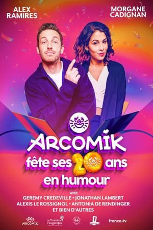 Arcomik fête ses 20 ans en humour's poster