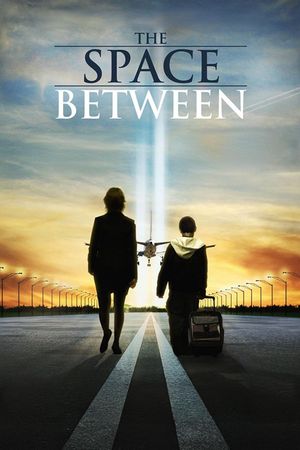 The Space Between's poster