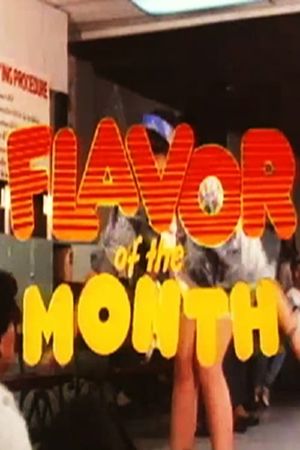 Flavor of the Month's poster