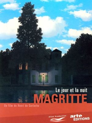 Magritte, le jour et la nuit's poster image