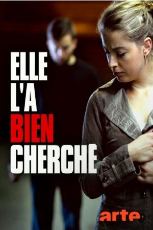 Elle l'a bien cherché's poster