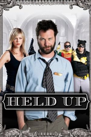 Held Up's poster