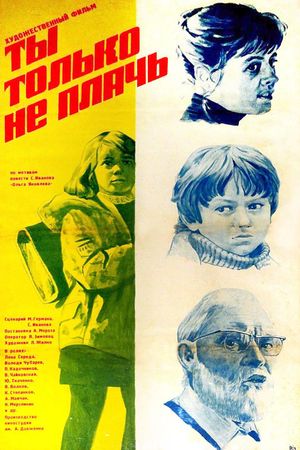 Ty tolko ne plach's poster
