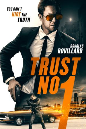 Trust No 1's poster